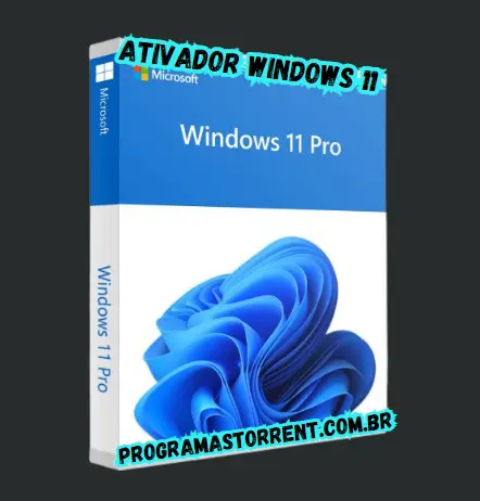 Ativador Windows 11 Download Grátis Português PT-BR 2024