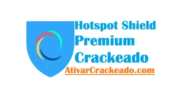 Download Hotspot Shield Premium 12.8.3 Crackeado em PT-BR