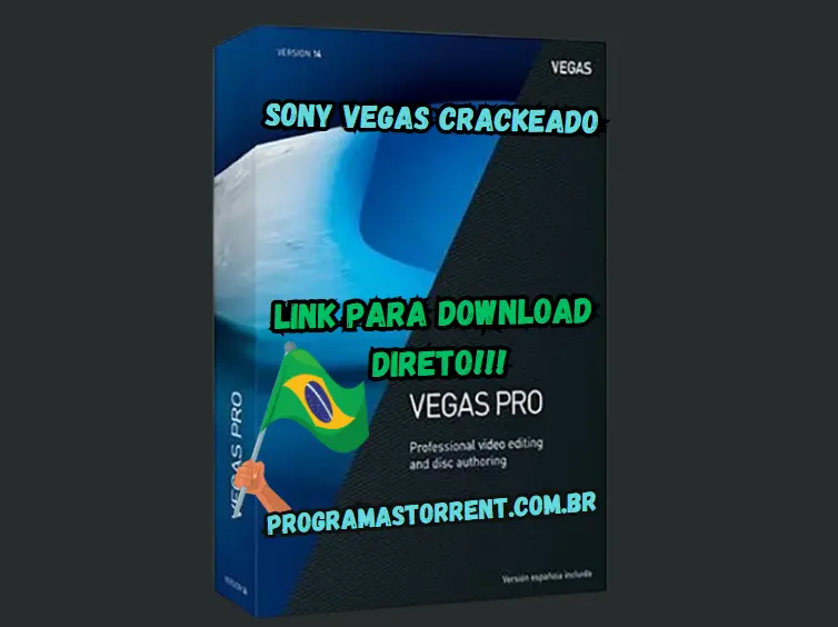 Sony Vegas Crackeado Download Grátis Português 2024 PT-BR