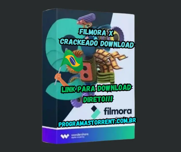 Wondershare Filmora X Crackeado Download Grátis PT-BR 2024